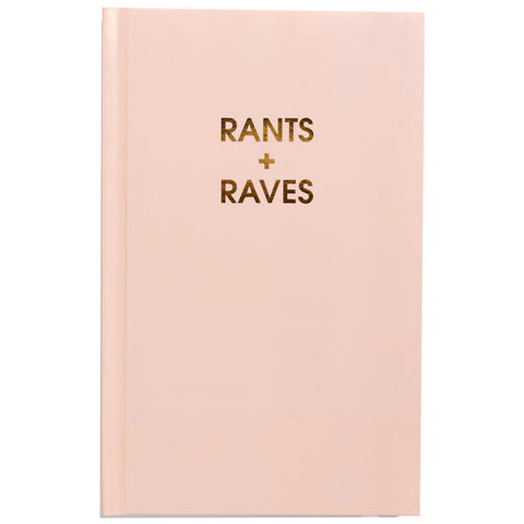 Rants + Raves Journal