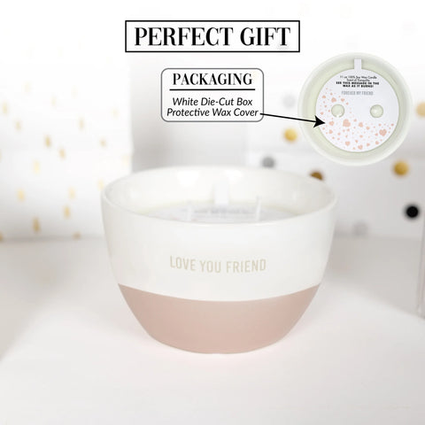 Love You Friend Reveal Candle