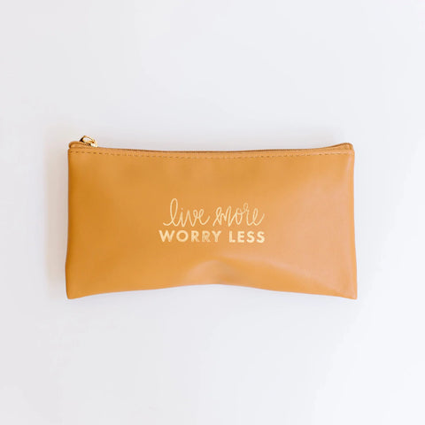 Live More Worry Less Zipper Pouch