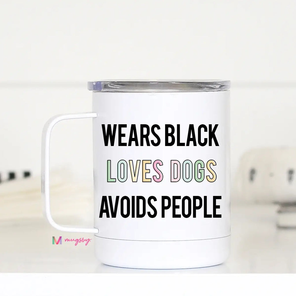Wears Black, Loves Dogs, Avoids People Travel Mug