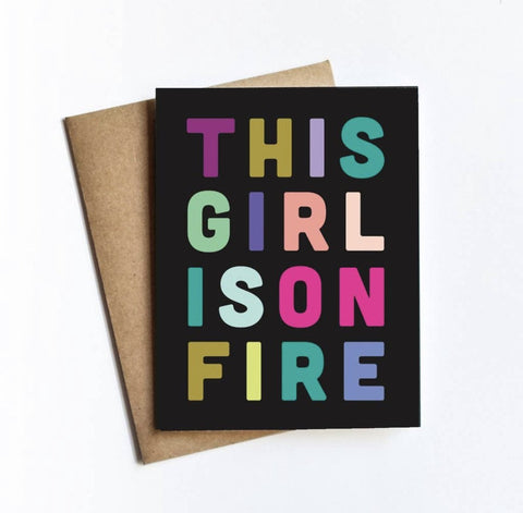 This Girl is on Fire Card