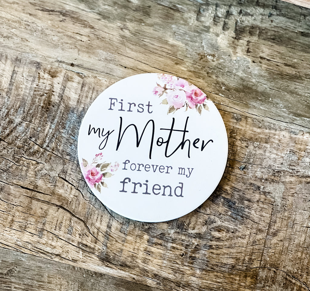 First my Mother Coaster